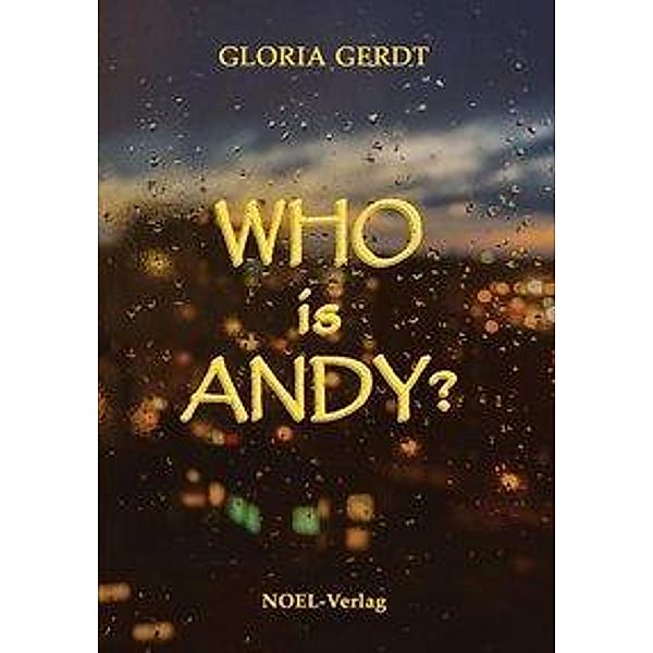 Who is Andy?, Gloria Gerdt
