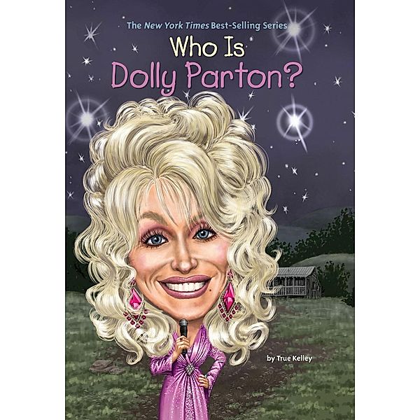 Who Is Dolly Parton? / Who Was?, True Kelley, Who HQ