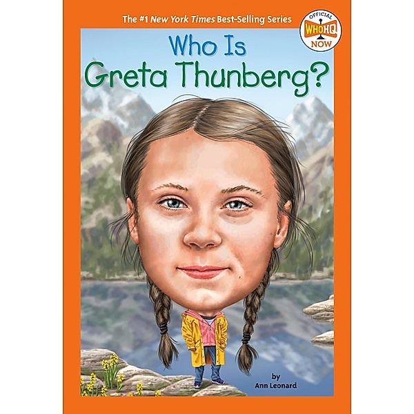 Who Is Greta Thunberg? / Who HQ Now, Jill Leonard, Who HQ