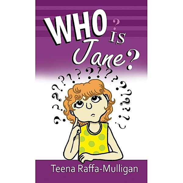 Who is Jane?, Teena Raffa-Mulligan