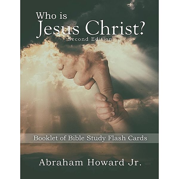 Who Is Jesus Christ? / Lettra Press LLC, Abraham Howard Jr.