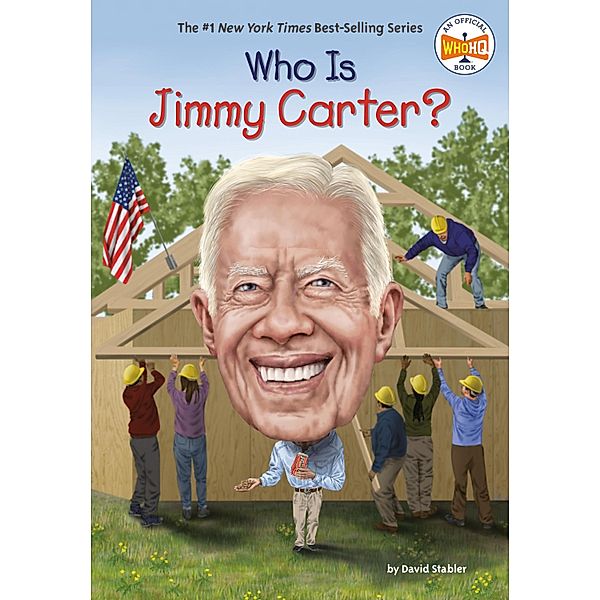 Who Is Jimmy Carter? / Who Was?, David Stabler, Who HQ