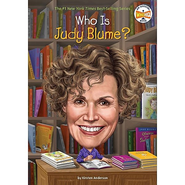 Who Is Judy Blume? / Who Was?, Kirsten Anderson, Who HQ