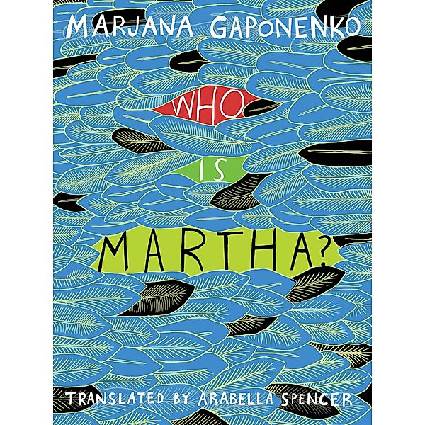 Who Is Martha?, Marjana Gaponenko
