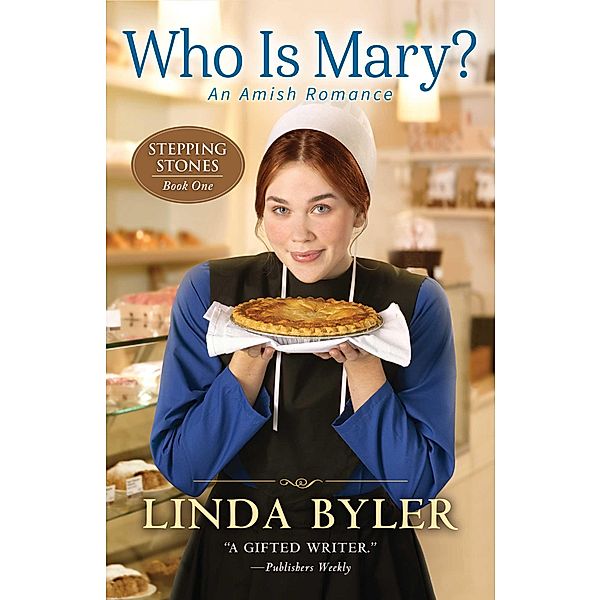 Who Is Mary?, Linda Byler