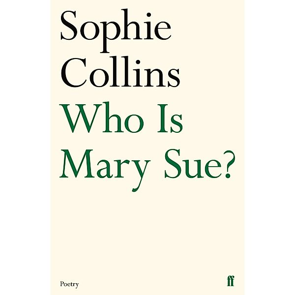 Who Is Mary Sue?, Sophie Collins