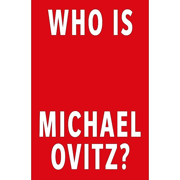 Who Is Michael Ovitz?, Michael Ovitz