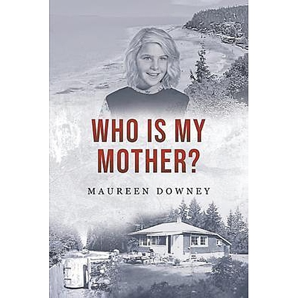 Who is my Mother?, Maureen Downey
