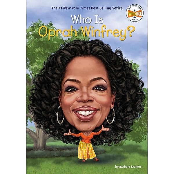 Who Is Oprah Winfrey? / Who Was?, Barbara Kramer, Who HQ