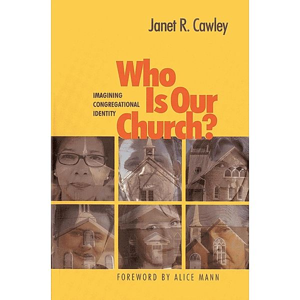 Who Is Our Church?, Janet R. Cawley