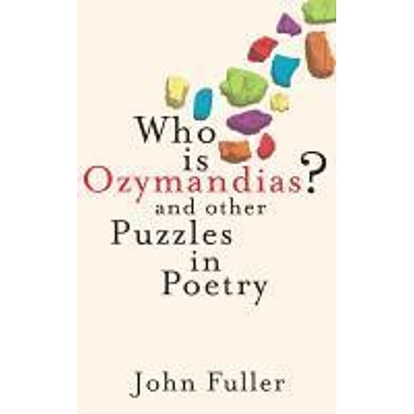 Who Is Ozymandias?, John Fuller