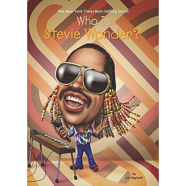 Who Is Stevie Wonder? / Who Was?, Jim Gigliotti, Who HQ