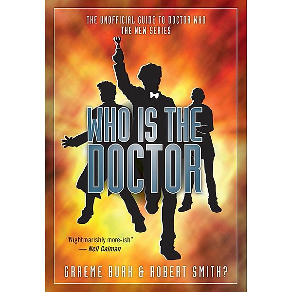 Who Is the Doctor / Who Is the Doctor, Graeme Burk, Robert Smith