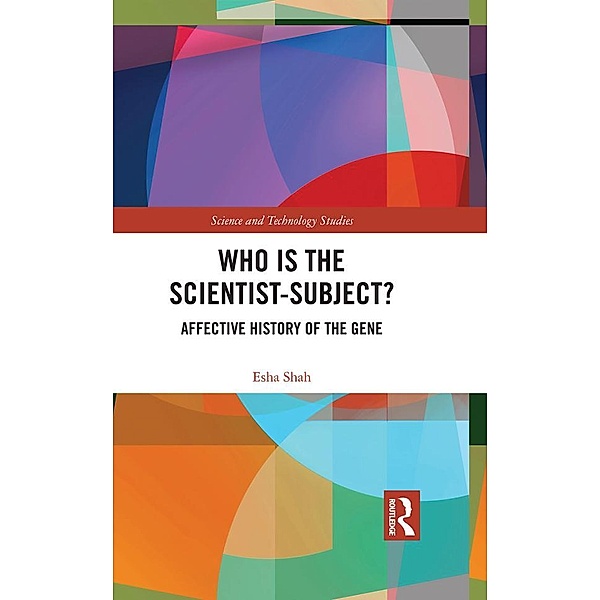 Who is the Scientist-Subject?, Esha Shah