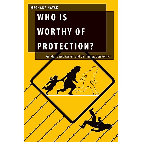 Who Is Worthy of Protection?, Meghana Nayak
