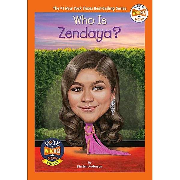 Who Is Zendaya? / Who HQ Now, Kirsten Anderson, Who HQ