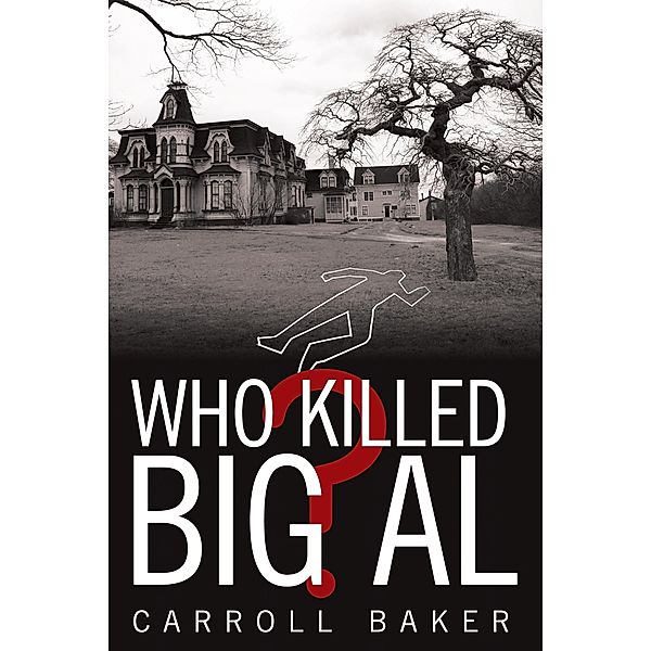 Who Killed Big Al?, Carroll Baker