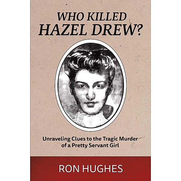 Who Killed Hazel Drew?, Ron Hughes