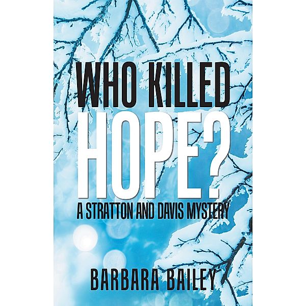 Who Killed Hope?, Barbara Bailey