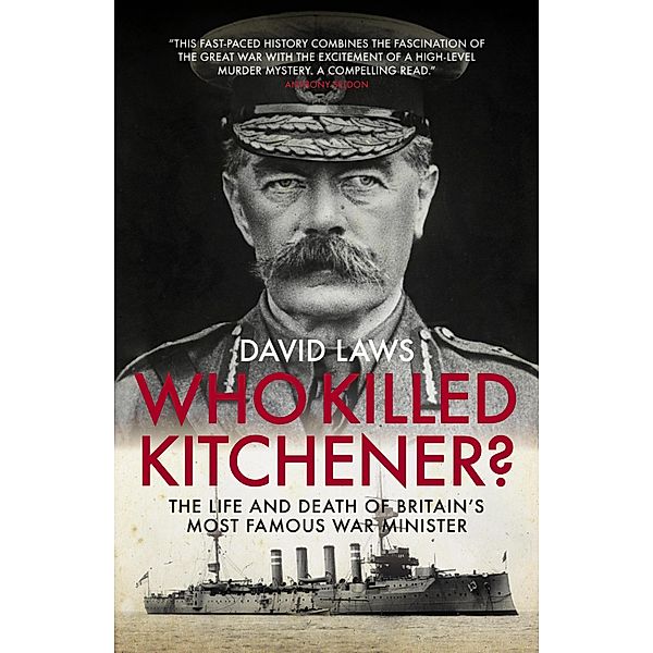 Who Killed Kitchener?, David Laws