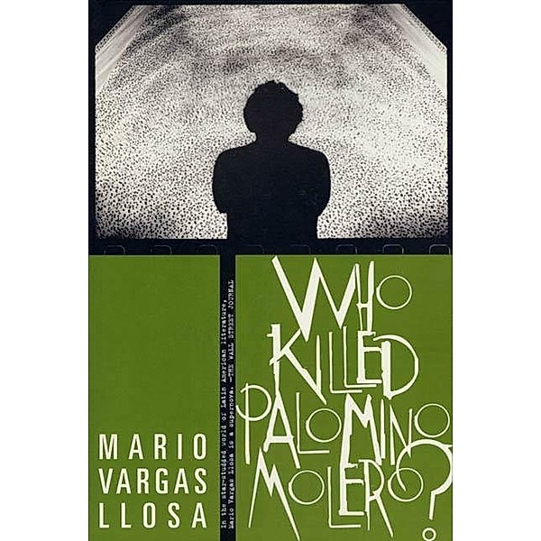 Who Killed Palomino Molero?, Mario Vargas Llosa