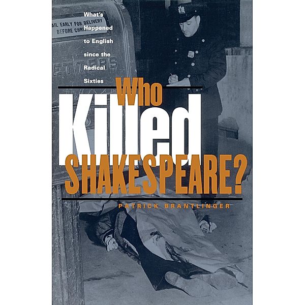 Who Killed Shakespeare, Patrick Brantlinger