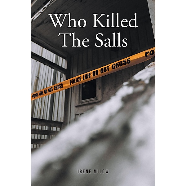 Who Killed The Salls, Irene Milow