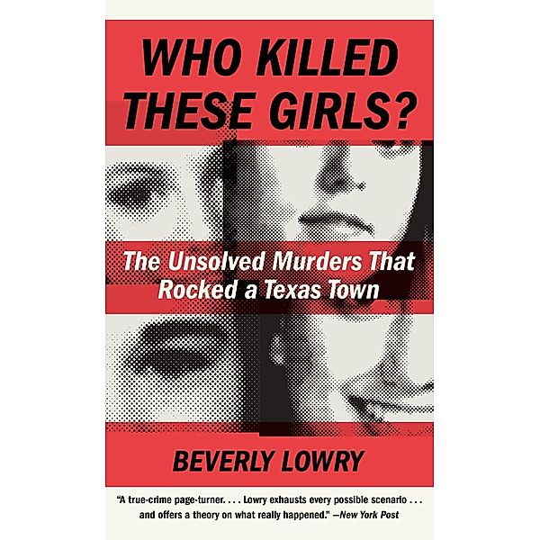 Who Killed These Girls?, Beverly Lowry