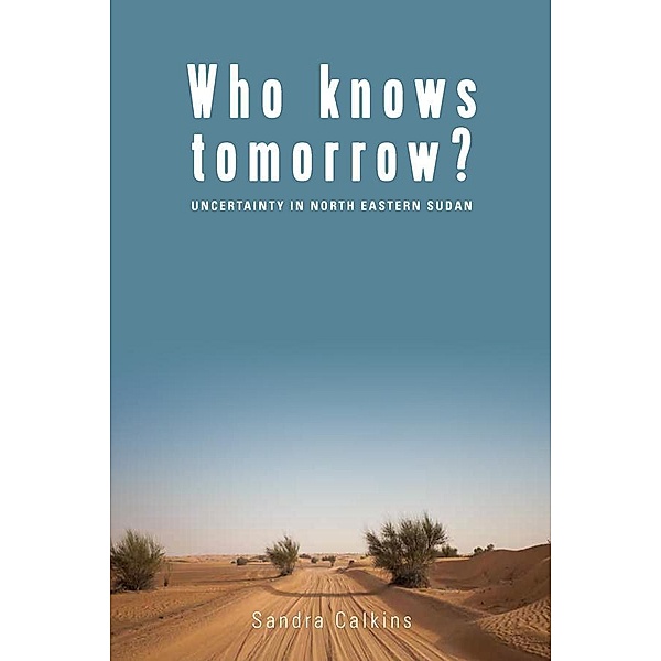 Who Knows Tomorrow?, Sandra Calkins