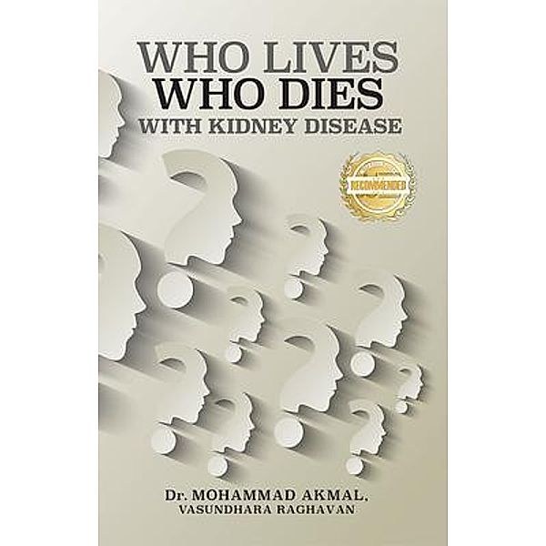 Who Lives, Who Dies with Kidney Disease, Mohammad Akmal, Vasundhara Raghavan