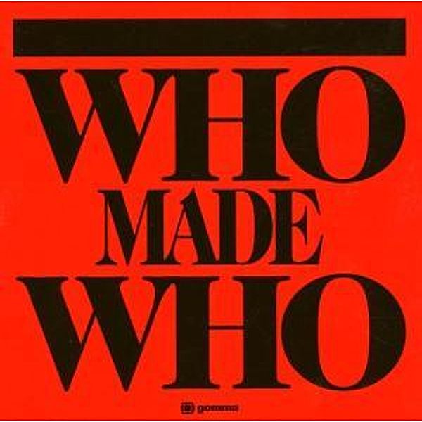 Who Made Who, Who Made Who