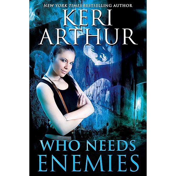 Who Needs Enemies (Harri Phillecky, PI, #1) / Harri Phillecky, PI, Keri Arthur