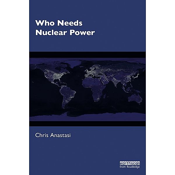 Who Needs Nuclear Power, Chris Anastasi