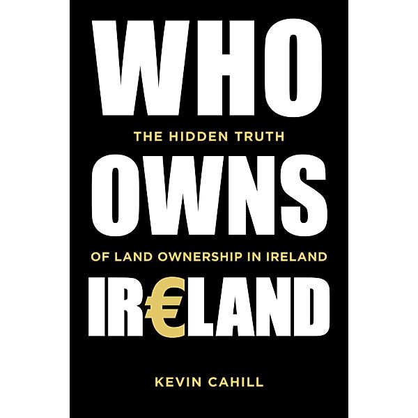 Who Owns Ireland, Kevin Cahill