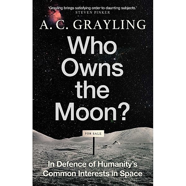 Who Owns the Moon?, A. C. Grayling