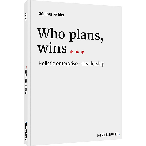 Who plans, wins..., Günther Pichler