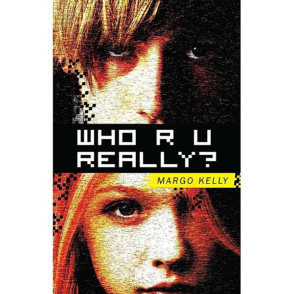 Who R U Really?, Margo Kelly