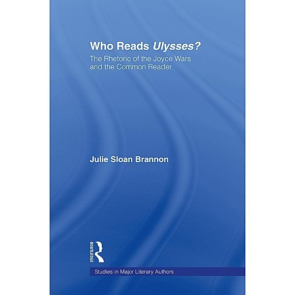 Who Reads Ulysses?, Julie Sloan Brannon