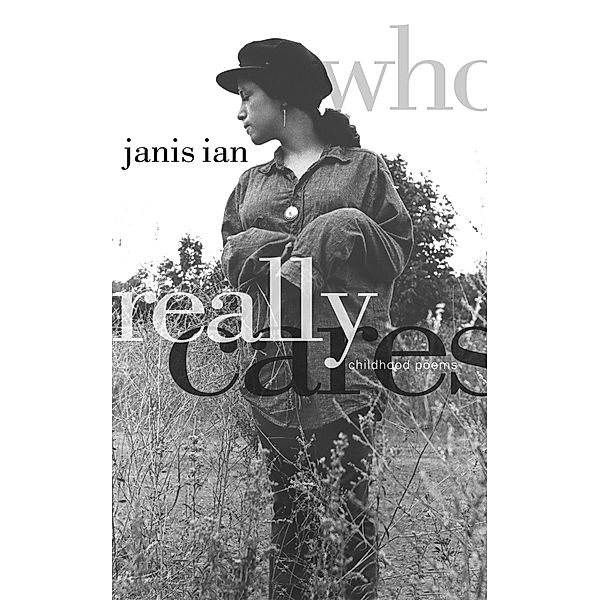 Who Really Cares: Childhood Poems, Janis Ian