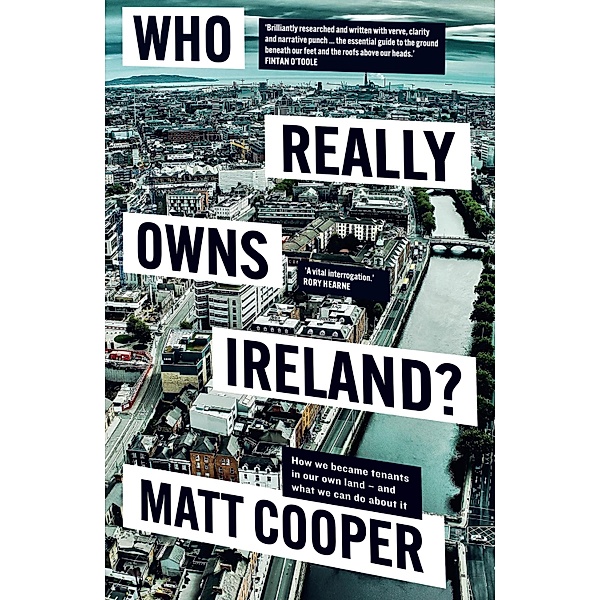 Who Really Owns Ireland, Matt Cooper