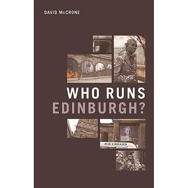 Who Runs Edinburgh?, David McCrone