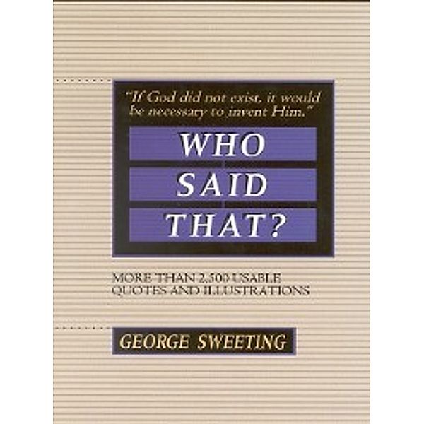 Who Said That?, George Sweeting
