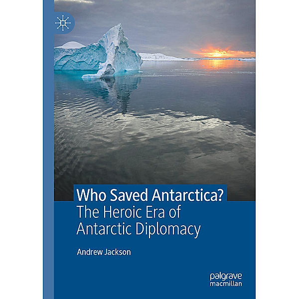 Who Saved Antarctica?, Andrew Jackson