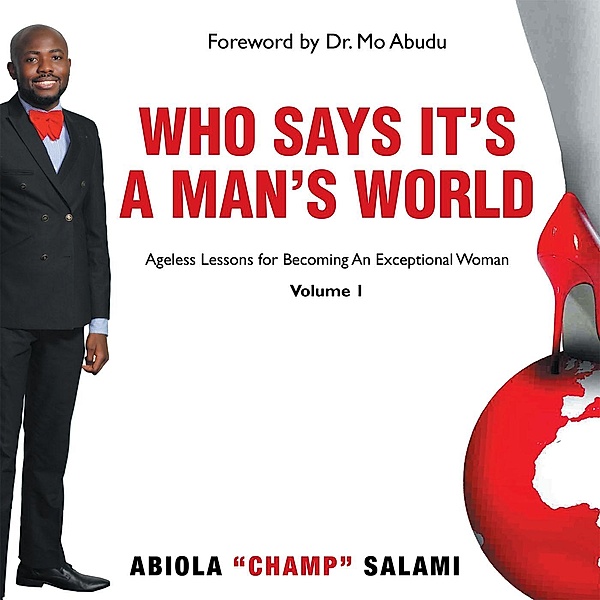Who Says It's a Man's World, Abiola Salami