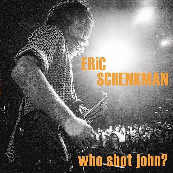 Who Shot John?, Eric Schenkman