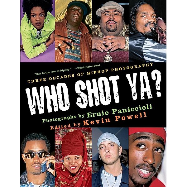 Who Shot Ya?, Ernie Paniccioli, Kevin Powell