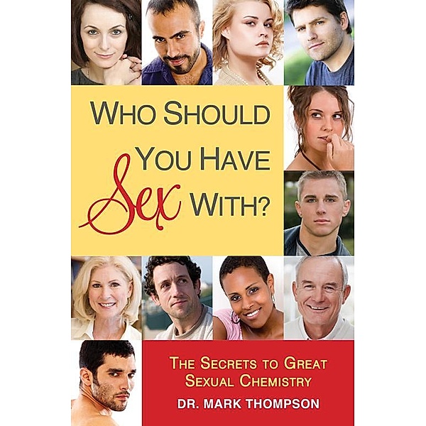 Who Should You Have Sex With?, Mark Thompson