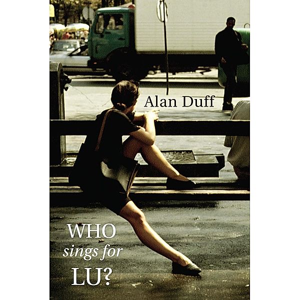 Who Sings for Lu?, Alan Duff