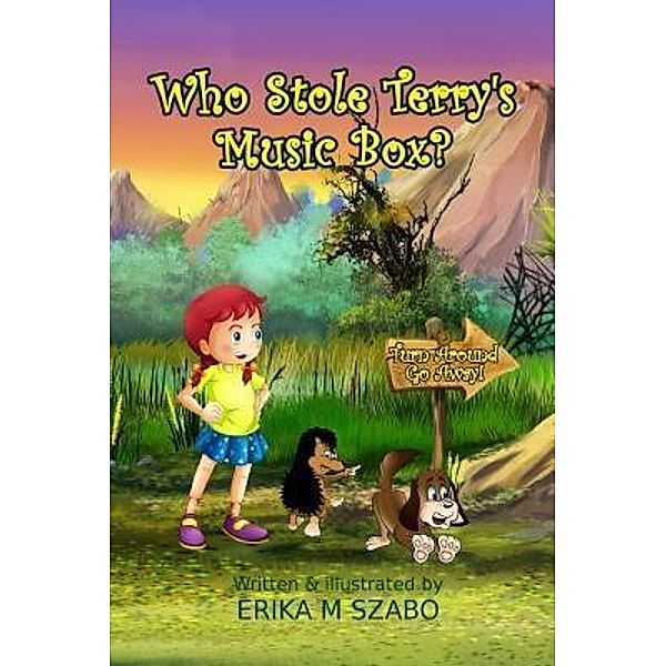 Who Stole Terry's Music Box? / Erika M Szabo, Erika M Szabo