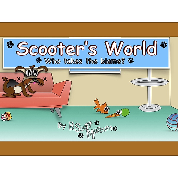 Who Takes the Blame (Scooter's World) / Scooter's World, B. Scott Marcum